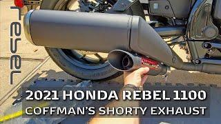 REBEL1100: Coffman's Shorty Exhaust - Installation & sound comparison