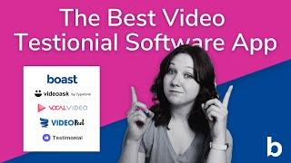 Best Video Testimonial Software: An Analysis of the Top 5 Apps