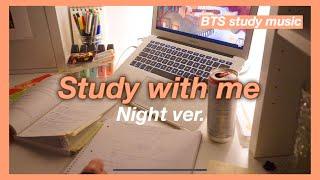 ARMY STUDY WITH ME | BTS PIANO MUSIC | 1.5 hours  night ver. (Quarantine, real time, Exam prep.)