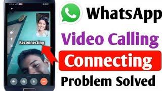 whatsapp call connecting problem today | how to fix whatsapp call connecting problem 2024