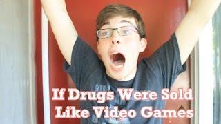 If Drugs Were Sold Like Video Games