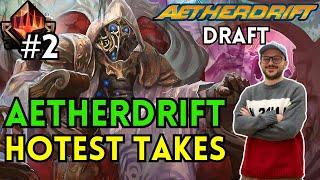 Hot Takes and the Grind to #1! | Aetherdrift Draft | MTG Arena