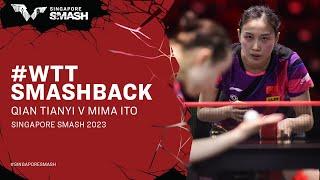 #WTTSmashback | Qian Tianyi v Mima Ito | Women's Singles R32 Singapore Smash 2023