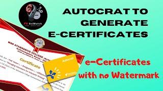 Autocrat 3.0 to Generate E-Certificates | e-Certificates With No Watermark || FX