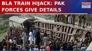 Pakistan Train Hijack News: Pak Forces Give Details - Know Update On Hostage Status & Injured Count