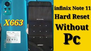 infinix Note 11 Hard Reset | infinix X663 Password Unlock | infinix Pattern Unlock | X663 Pin Unlock