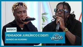 Pensador Jurilírico e Diditi - Mundo na kunsinu | Bem-Vindos | RTP África