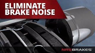 Silence Brake Noise with NRS Brakes - The World’s Longest Lasting Brake Pad