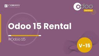 Odoo 15 Rental Module | Odoo 15 Enterprise | Odoo 15 Rental App | Best Rental Management Software