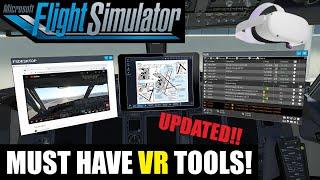 MSFS MUST HAVE VR TOOLS! | ** MAJOR UPDATES!! **