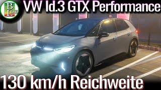 VW Id.3 GTX Performance - 130 km/h Reichweiten Test