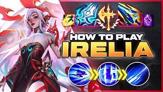 HOW TO PLAY IRELIA SEASON 15 | BEST Build & Runes | Season 15 Irelia guide | League of Legends