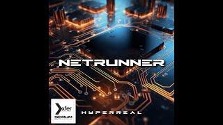 Hyperreal - Netrunner (Cinematic Cyberpunk SEQs) (Serum VST Presets)