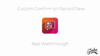 Custom Confirmation Dialog on Record Save