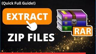 How to Extract Zip Files on PC | Unzip Files Easily