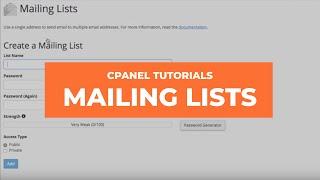 cPanel Tutorials - Mailing Lists