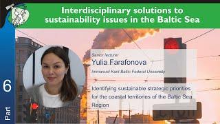 Interdisciplinary solutions to sustainability issues in the BSR – Part 6 with Yulia Farafonova