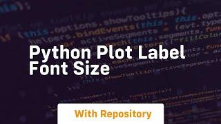 python plot label font size