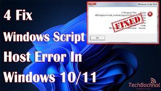 Windows Script Host Error In Windows 11 - 4 Fix How To