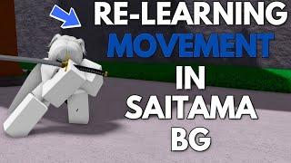 Re-Learning Movement In Saitama Battlegrounds