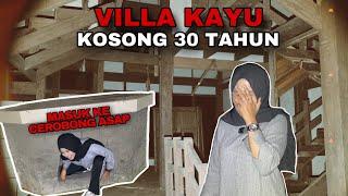 VILLA KAYU KOSONG 30 TAHUN - Penelusuran