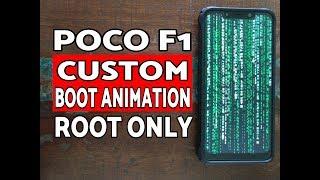 Poco F1 How to Change Boot Animation; Poco F1 Custom Boot Animation