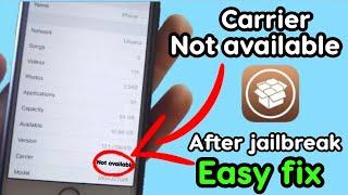 Carrier Not Available fix (after jailbreak)