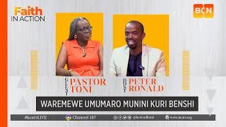  FAITH IN ACTION  : WAREMEWE UMUMARO MUNINI KURI BENSHI -  PASTOR TONI KAYITESI