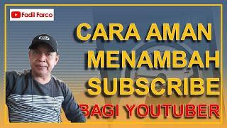 Cara Menambah Subscriber Youtube 2020 Aman