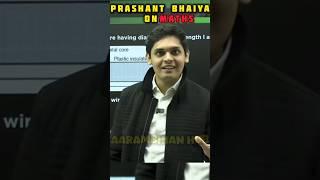 Prashant Bhaiya On Maths  || Aarambhian Hub || #nexttoppers #prashantkirad #shorts