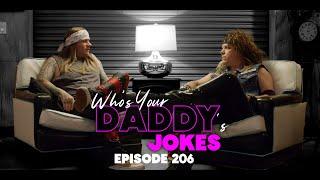 Steel Panther TV presents: Who's Your Daddy('s Jokes) - Episode 206