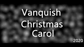 Vanquish Christmas Carol