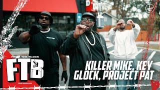 Killer Mike, Key Glock, Project Pat - STILL TALKIN THAT SHIT | From The Block Performance 