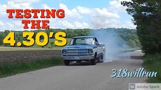 1980 Dodge D150 318 MOPAR !!  Drag Truck trying the 4.30 gears !