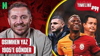 OSIMHEN YAZ 1905'E GÖNDER | TIMELINE GALATASARAY #99