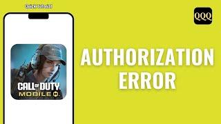 How To Fix Call Of Duty Mobile  Authorization Error