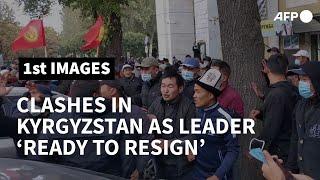 New clashes break out in Kyrgyzstan as leader 'ready to resign' | AFP