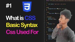 Beginners in-depth guide to CSS || What is CSS? || Part 1 #css