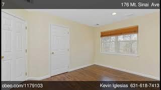 176 Mt Sinai  Ave Mt Sinai NY 11766 - Kevin Iglesias - Realty Connect USA LLC