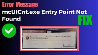 Fix mcUICnt.exe Entry Point Not Found The Procedure Entry Point BCryptHash Could Not Be Located 2024