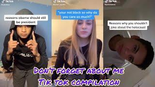 Don’t forget about me Tik Tok Compilation