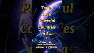 Top 10 most powerful countries in Asia | #shorts #asia #top10