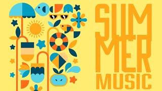 Feel-Good Music - Happy Summer Music for a Happy Day