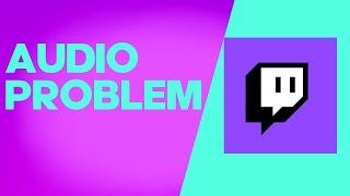 How to Fix and Solve Twitch Audio Problem on Any Android Phone - Mobile App Problem Solved