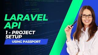 Laravel 9 : REST API With Passport ( Passport Installation )