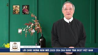 Lời Chúc Mừng Năm Mới 2023 của Cha Giám Tỉnh Dòng Chúa Cứu Thế Việt Nam