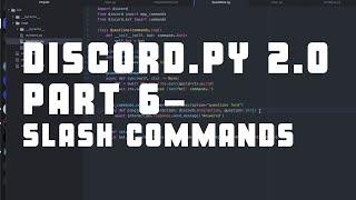 Slash Commands - Making a simple bot in Discord.py 2.0 - Part 6