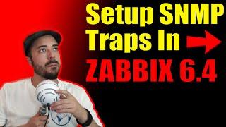 How To Setup SNMP Traps In Zabbix 6.4