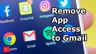 How to remove third party app access to gmail and protect your privacy