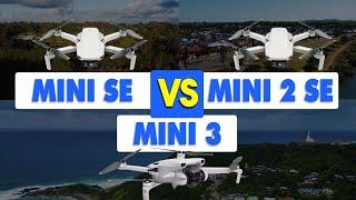 Mini SE vs Mini 2 SE vs Mini 3 - DJI Mini Drone Comparison